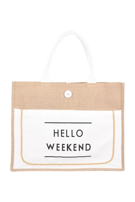Hello Weekend Burlap Tote Bag